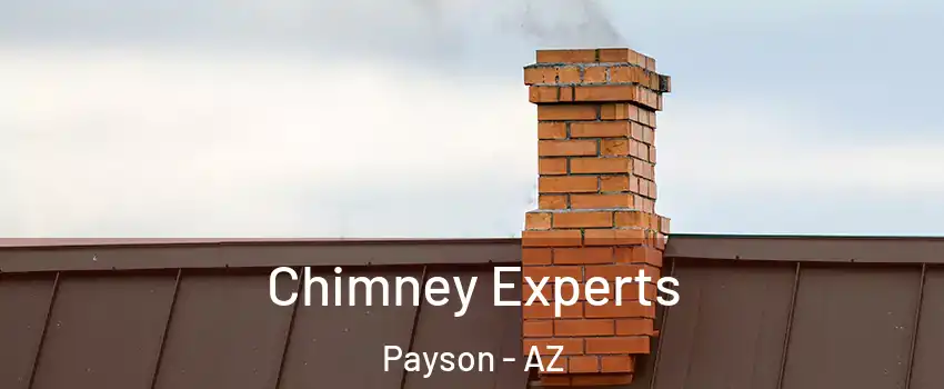 Chimney Experts Payson - AZ