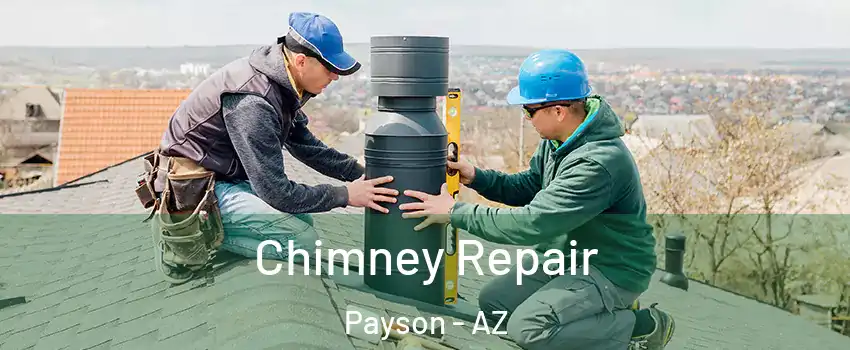  Chimney Repair Payson - AZ