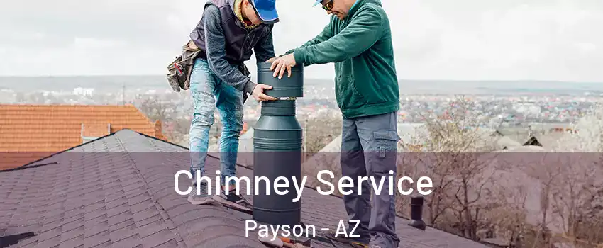  Chimney Service Payson - AZ