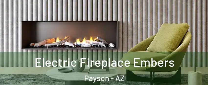  Electric Fireplace Embers Payson - AZ