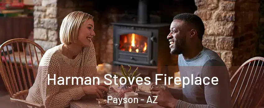  Harman Stoves Fireplace Payson - AZ