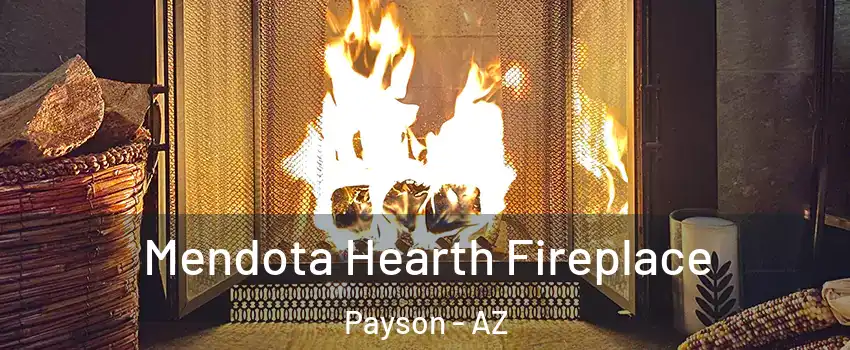  Mendota Hearth Fireplace Payson - AZ