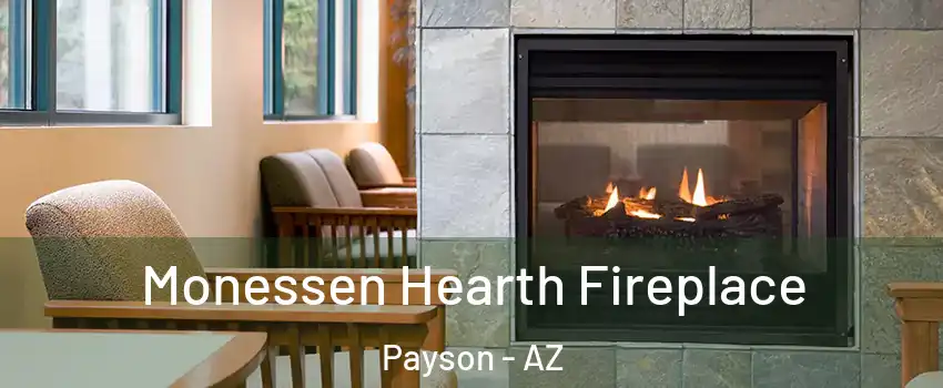  Monessen Hearth Fireplace Payson - AZ