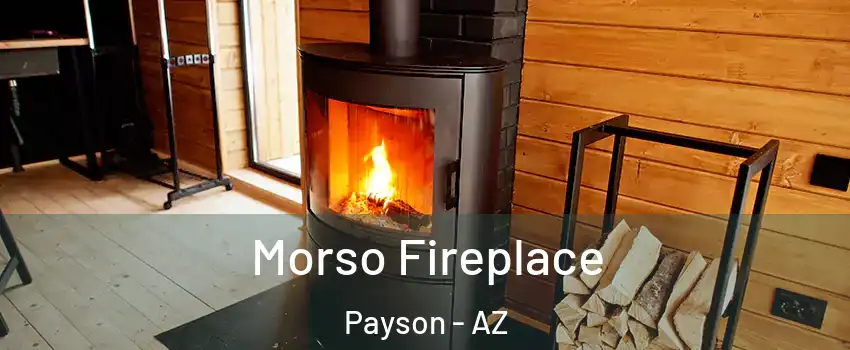  Morso Fireplace Payson - AZ