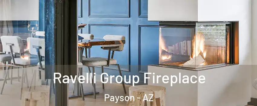  Ravelli Group Fireplace Payson - AZ